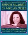 Marianne Williamson on Work/Career