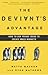 The Deviant's Advantage by Ryan Mathews The Deviant's Advantage by Ryan Mathews