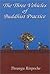 The Three Vehicles of Buddhist Practice