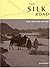 The Silk Road by Susan Whitfield