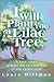 I Will Plant You a Lilac Tree by Laura Hillman