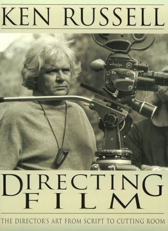 Directing Film: The Director's Art from Script to Cutting Room (Paperback)