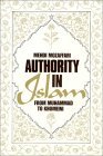 Authority in Islam: From Mohammed to Khomeini Authority in Islam: From Mohammed to Khomeini