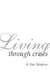 Living Through Crises