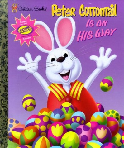 Peter Cottontail Is on His Way (Hardcover)