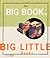 The Big Book of Big Little Books by Bill Borden