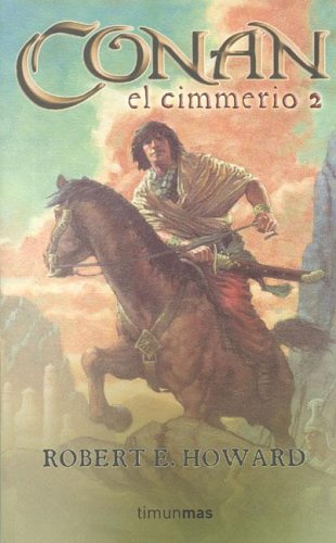 Portada de Conan el Cimmerio 2, de Robert E. Howard