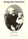 Benjamin Harrison Vol. 3: Hoosier President: The White House & After 1889-1901 Benjamin Harrison Vol. 3: Hoosier President: The White House & After 1889-1901