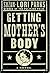 Getting Mother's Body