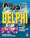 KickAss Delphi Programming: Cutting-edge Delphi Programming with an Attitude
