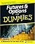 Futures & Options For Dummies by Joe Duarte