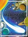 The Usborne Complete Book of Astronomy & Space by Lisa Miles