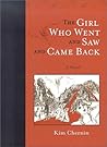 The Girl Who Went and Saw and Came Back