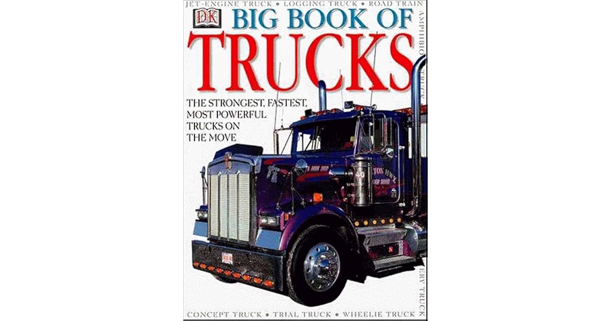DK Big Book of Trucks by Caroline Bingham