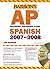 Barron's AP Spanish, 2007-2008: with Audio CDs
