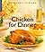 Chicken for Dinner (Williams-Sonoma Lifestyles , Vol 2)