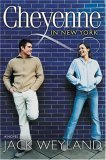 Cheyenne in New York: A Novel (Paperback)