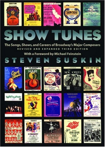 Show Tunes: The Songs, Shows, and Careers of Broadway's Major Composers (Hardcover)