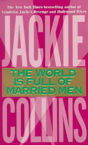 The World is Full of Married Men (Mass Market Paperback)