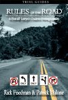 Rules of the Road: A Plaintiff Lawyer's Guide to Proving Liability
