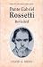 Dante Gabriel Rossetti Revi...