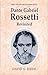 Dante Gabriel Rossetti Revisited (Twayne's English Authors Series)