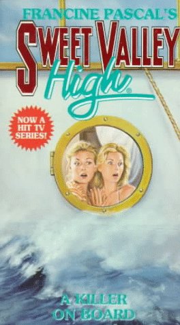 A Killer on Board (Sweet Valley High Super Thriller, #8)