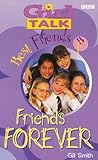 Friends Forever (Girl Talk Best Friends #1)