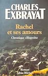 Rachel et ses amours: chronique villageoise : roman Rachel et ses amours: chronique villageoise : roman