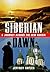 Siberian Dawn by Jeffrey Tayler