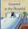 Gaspard in the Hospital (The Misadventures of Gaspard and Lisa)