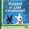 Gaspard Et Lisa S'Ennuient (Gaspard et Lisa, 13)