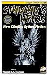 Cthulhu's Heirs by Thomas M.K. Stratman