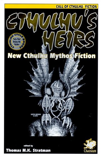 Cthulhu's Heirs: New Cthulhu Mythos Fiction (Paperback)