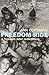 Freedom Ride: A Freedom Rid...