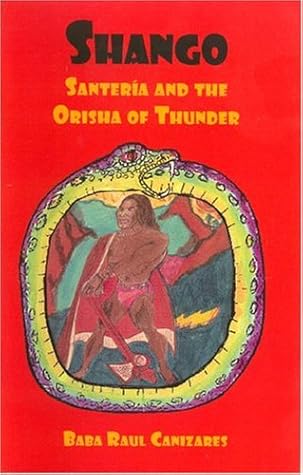 Shangó: Santeria and the Orisha of Thunder