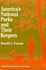 America's National Parks and Their Keepers (RFF Press)