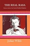 The Real Rasa: A Joyous Initiation into Tantra & Buddhist Multiplicity