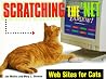 Scratching the Net: Web Sites for Cats Scratching the Net: Web Sites for Cats