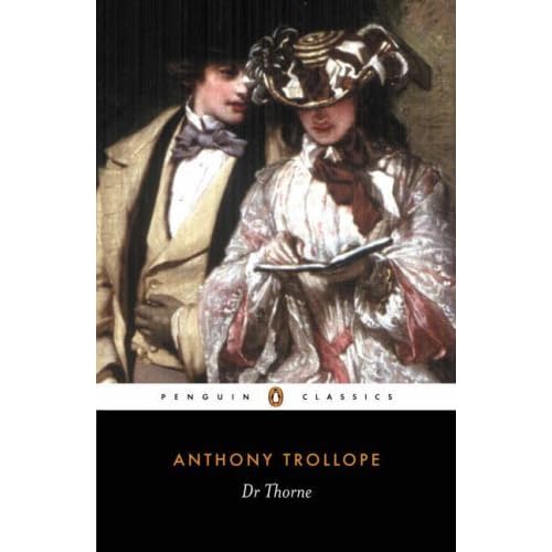 Dr Thorne Chronicles Of Barsetshire 3 By Anthony Trollope