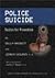 Police Suicide: Tactics for Prevention