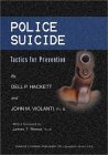 Police Suicide: Tactics for Prevention