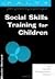 Social Skills Training for ...
