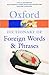 The Oxford Dictionary of Foreign Words and Phrases (Oxford Quick Reference)