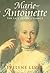 Marie Antoinette - The Last Queen Of France