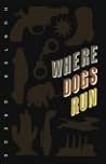 Where Dogs Run