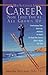 How to Choose a Career Now That You're All Grown Up: Evaluating Your Interests, Abilities & Goals to Find the Career That's Right for You