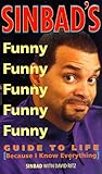 Sinbad's Guide to Life (Because I Know Everything)