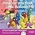 How Do You Feel, Little Balloon? (Little Talentum: Multiple Intelligences In Early Childhood) (Personal & Social Collection)