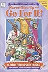 Never Give Up and Go For It! Letters from Sports Heroes